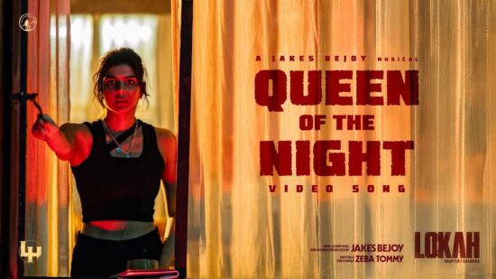 Queen of the Night Lokah Movie Song